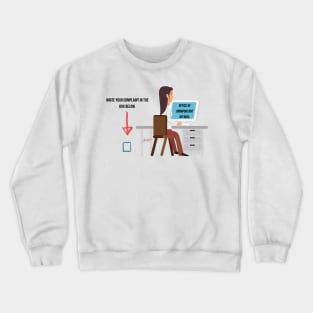 Office Humor Crewneck Sweatshirt